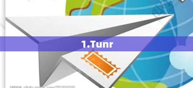 1.Tunr 1.Tunr
