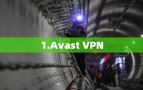 1.Avast VPN