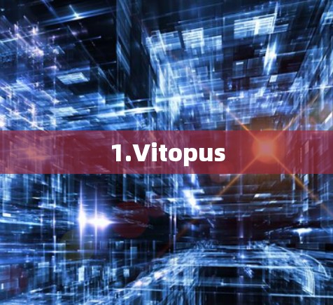 1.Vitopus